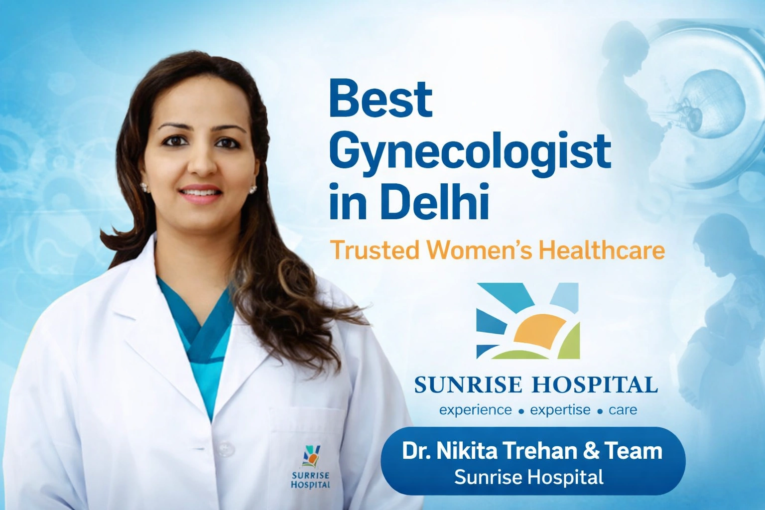 Best Gynecologist in Delhi – Trusted Women’s Healthcare